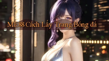 me88  cách lấy trang bóng đá