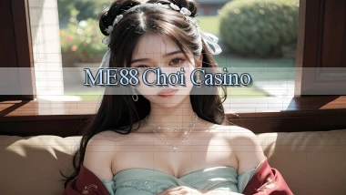 me88  chơi casino