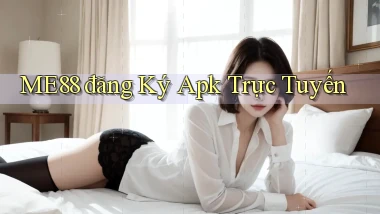 me88  đăng ký apk trực tuyến