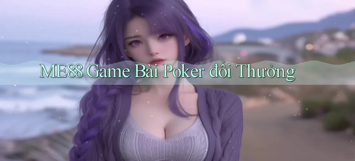 me88  game bài poker đổi thưởng