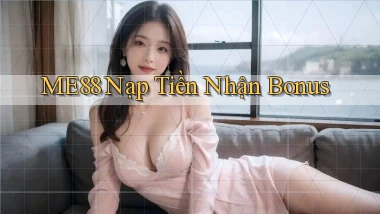 me88  nạp tiền nhận bonus