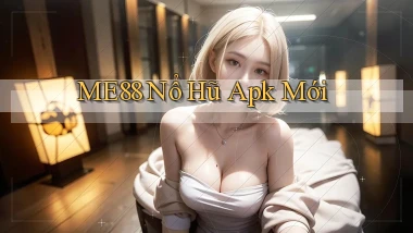 me88  nổ hũ apk mới