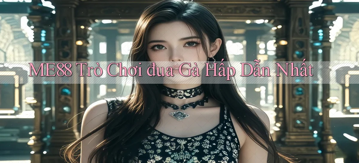 me88  Trò chơi đua gà hấp dẫn nhất